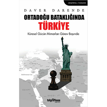 Ortadoğu Bataklığında Türkiye Daver Darende