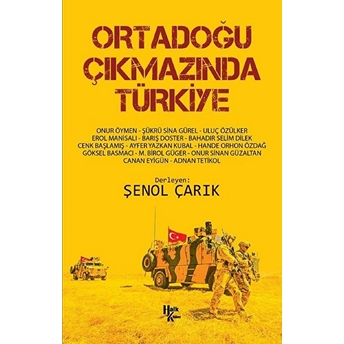 Ortadoğu Çıkmazında Türkiye - Şenol Çarık