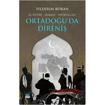 Ortadoğu’da Direniş Yıldırım Boran