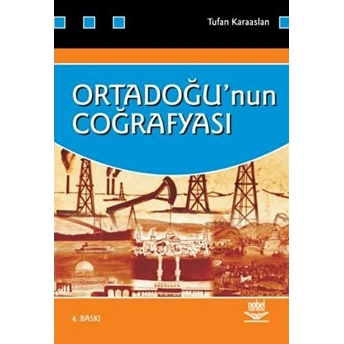 Ortadoğu’nun Coğrafyası Tufan Karaaslan