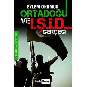 Ortadoğu Ve I.ş.i.d Gerçeği Eylem Okumuş