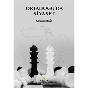 Ortadoğu'Da Siyaset Vahteddin Bingöl