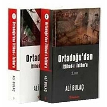 Ortadoğu'Dan Ittihad-I Islam'A (2 Kitap Takım) Ali Bulaç