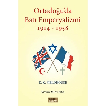 Ortadoğu'da Batı Emperyalizmi 1914-1958