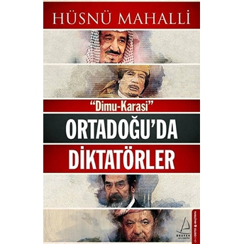 Ortadoğu'da Diktatörler Hüsnü Mahalli