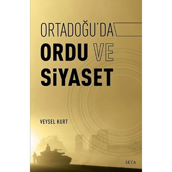 Ortadoğuda Ordu Ve Siyaset