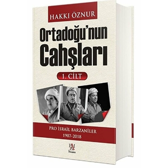 Ortadoğu'nun Cahşları 1.Cilt Hakkı Öznur