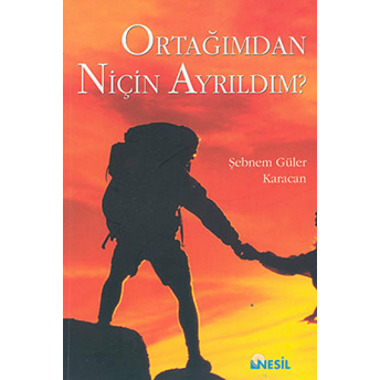 Ortağımdan Niçin Ayrıldım? Şebnem Güler Karacan