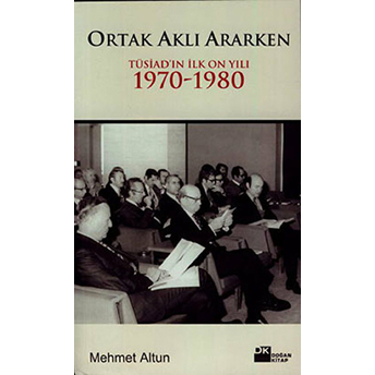 Ortak Aklı Ararken Mehmet Altun