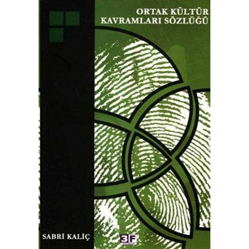 Ortak Kültür Kavramları Sözlüğü-Sabri Kaliç