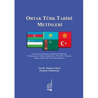 Ortak Türk Tarihi Metinler Mehmet Saray