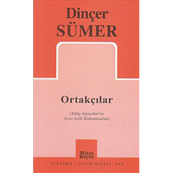 Ortakçılar Dinçer Sümer