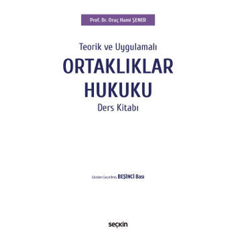 Ortaklıklar Hukuku Ders Kitabı Oruç Hami Şener