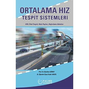 Ortalama Hız Tespit Sistemleri Banihan Günay