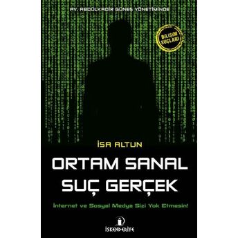 Ortam Sanal Suç Gerçek Isa Altun