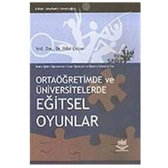 Ortaöğretimde Ve Üniversitelerde Eğitsel Oyunlar Bilal Çoban