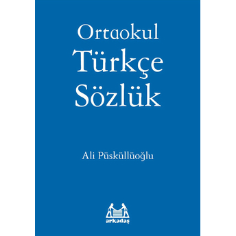 Ortaokul Türkçe Sözlük Ali Püsküllüoğlu