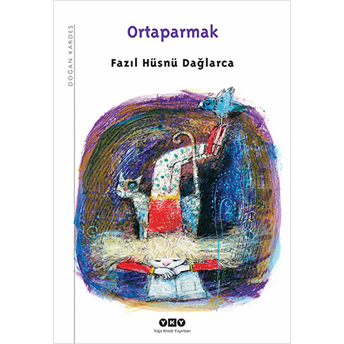 Ortaparmak Fazıl Hüsnü Dağlarca