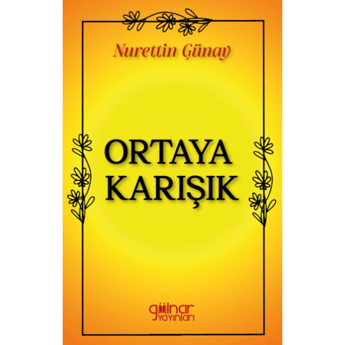 Ortaya Karışık Nurettin Günay