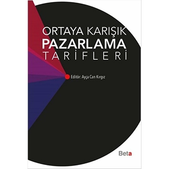 Ortaya Karışık Pazarlama Tarifleri Ayça Can Kırgız