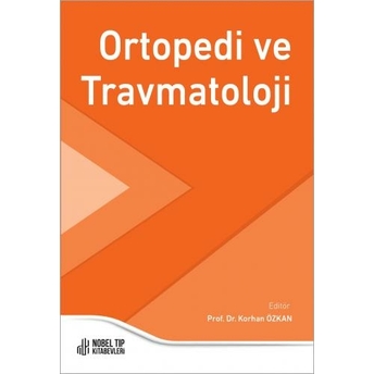 Ortopedi Ve Travmatoloji Korhan Özkan