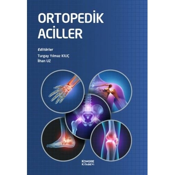 Ortopedik Aciller Turgay Yılmaz Kılıç