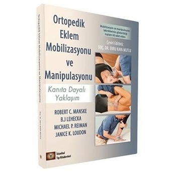 Ortopedik Eklem Mobilizasyonu Ve Manipulasyonu B. J. Lehecka