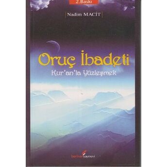 Oruç Ibadeti Nadim Macit