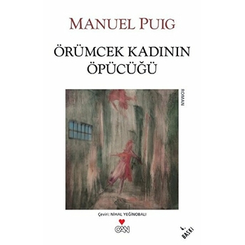 Örümcek Kadının Öpücüğü Manuel Puig