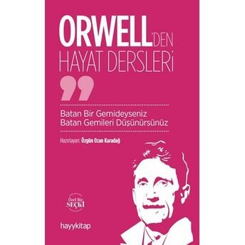 Orwell’den Hayat Dersleri Özgün Ozan Karadağ