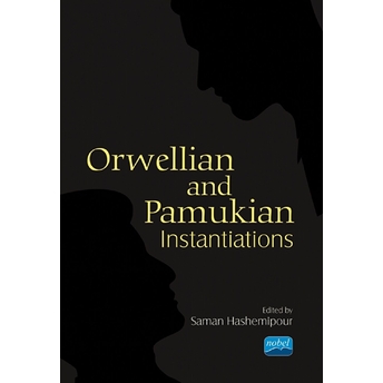 Orwellian And Pamukian Instantiations