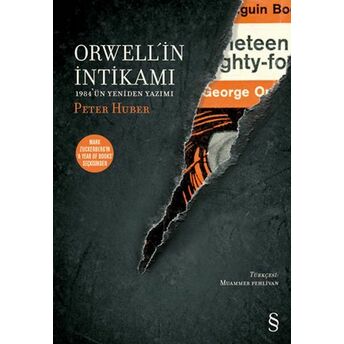 Orwell'in Intikamı Peter Huber