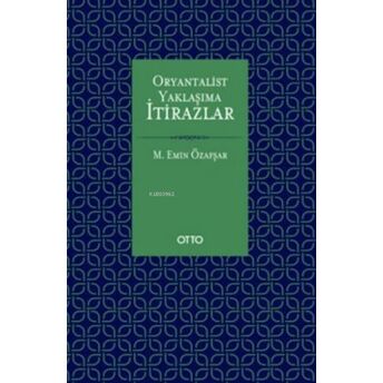 Oryantalist Yaklaşıma Itirazlar Mehmet Emin Özafşar