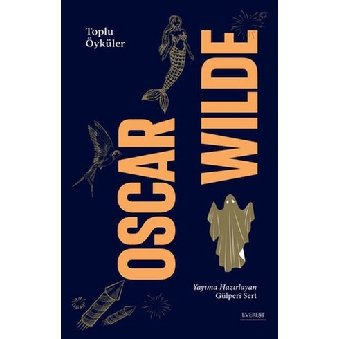 Oscar Wilde - Toplu Öyküler (Ciltli) Oscar Wilde