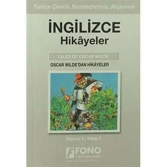 Oscar Wilde'dan Hikayeler (Derece 4-C) Ayten E. Oray