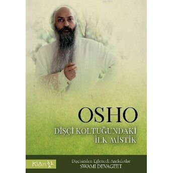 Osho Dişçi Koltuğundaki Ilk Mistik Swami Devageet