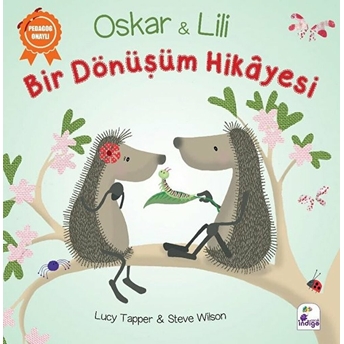 Oskar Ve Lili - Bir Dönüşüm Hikayesi Lucy Tapper, Steve Wilson