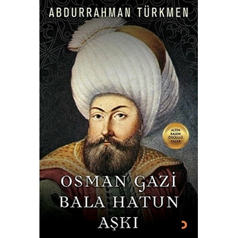 Osman Gazi Bala Hatun Aşkı - Abdurrahman Türkmen