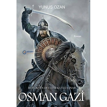 Osman Gazi - Beylikten Devlete Kutlu Çınar Yunus Ozan