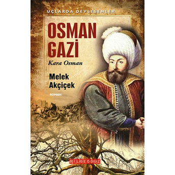 Osman Gazi Kara Osman Melek Akçiçek