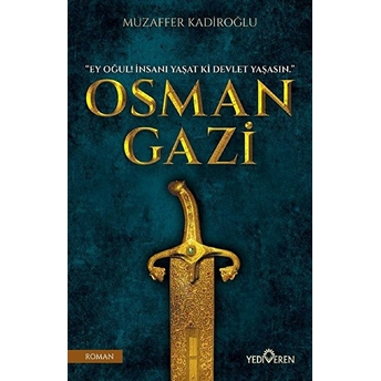 Osman Gazi Muzaffer Kadiroğlu