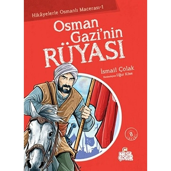 Osman Gazi'nin Rüyası Ismail Çolak