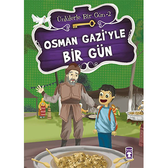 Osman Gaziyle Bir Gün Mustafa Orakçı