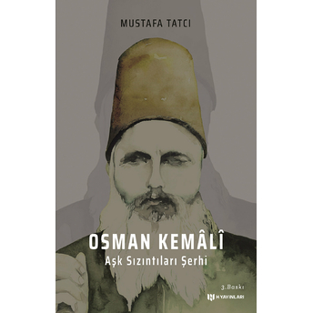 Osman Kemali Aşk Sızıntıları Şerhi Mustafa Tatcı