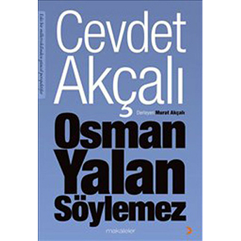 Osman Yalan Söylemez Cevdet Akçalı