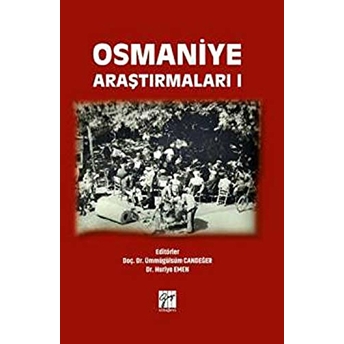 Osmaniye Araştırmaları 1 - Ümmügülsüm Candeğer