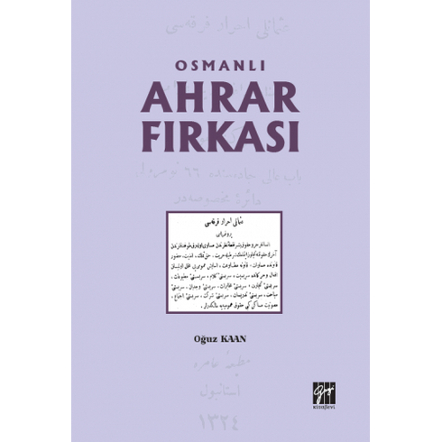 Osmanlı Ahrar Fırkası Oğuz Kaan