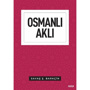 Osmanlı Aklı Savaş Ş. Barkçin