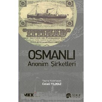 Osmanlı Anonim Şirketleri Celali Yılmaz