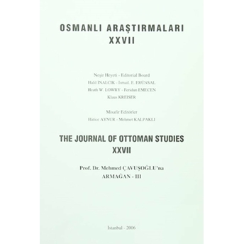 Osmanlı Araştırmaları - The Journal Of Ottoman Studies Sayı: 27 Kolektif